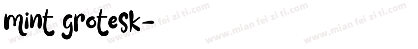mint grotesk字体转换